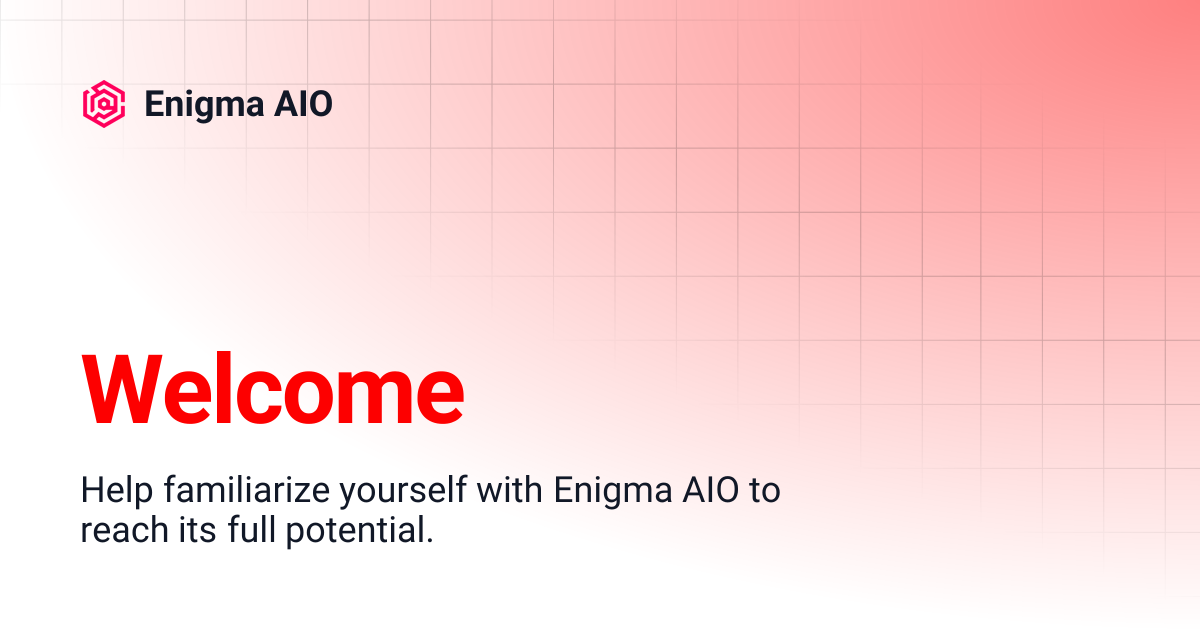 Welcome | Enigma AIO